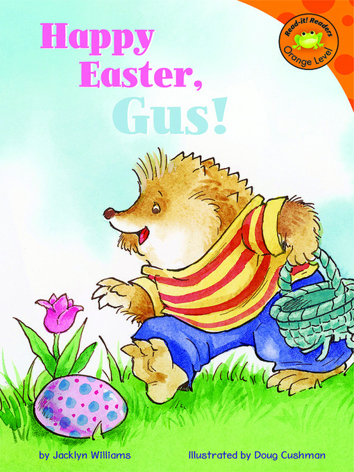 Title details for Happy Easter, Gus! by Jacklyn Williams - Available